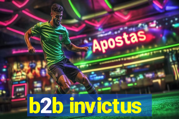 b2b invictus